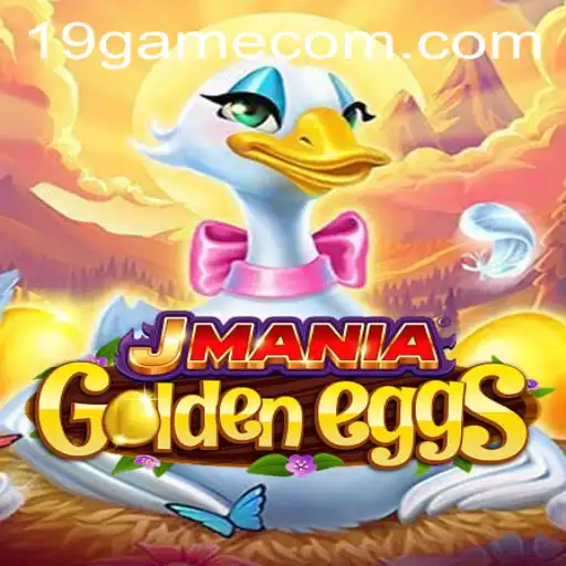 Unveiling the Exciting World of JManiaGoldenEggs: The 19game Adventure
