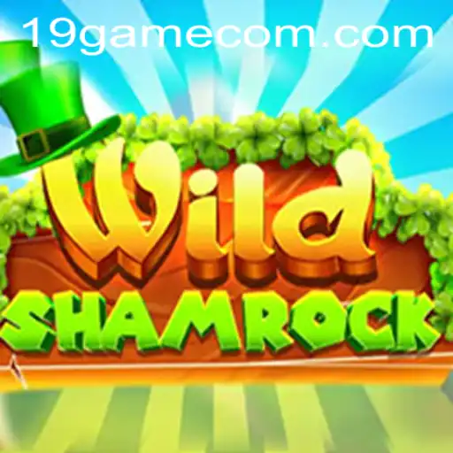 Unfolding the Magic of WildShamrock: A Deep Dive Into 19game's Latest Sensation