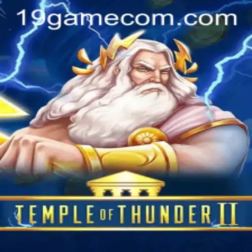 Exploring the Mystical Realm: TempleofThunderII and the Rising Popularity of 19game